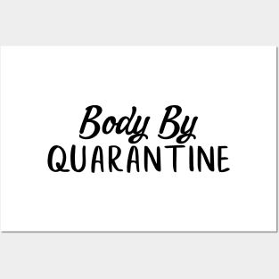 Body By Quarantine Funny 2020 Stat At Home Gift Trending Shirt Posters and Art